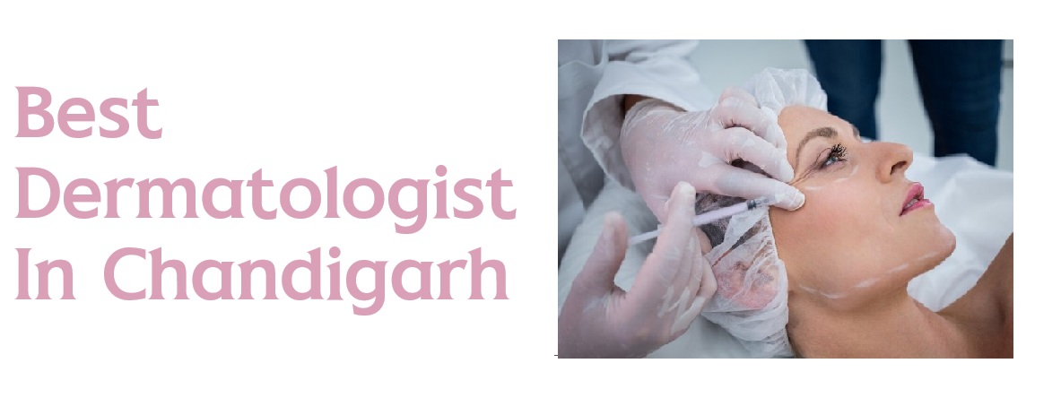 Best Dermatologist In Chandigarh